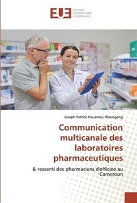 bokomslag Communication multicanale des laboratoires pharmaceutiques