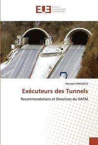 bokomslag Excuteurs des Tunnels