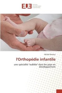 bokomslag l'Orthopdie infantile