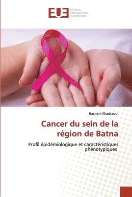 bokomslag Cancer du sein de la rgion de Batna