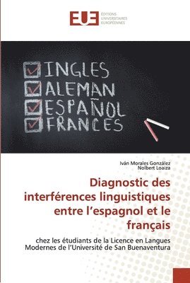 Diagnostic des interfrences linguistiques entre l'espagnol et le franais 1