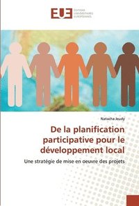 bokomslag De la planification participative pour le dveloppement local