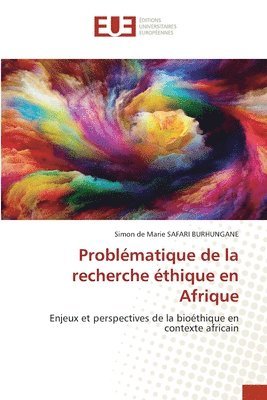 Problmatique de la recherche thique en Afrique 1