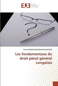 bokomslag Les fondamentaux du droit pnal gnral congolais