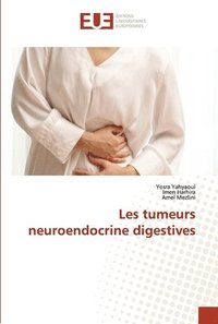 bokomslag Les tumeurs neuroendocrine digestives