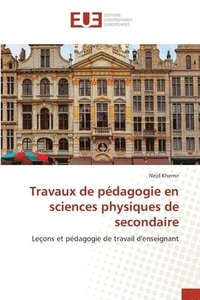 bokomslag Travaux de pdagogie en sciences physiques de secondaire