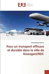 bokomslag Pour un transport efficace et durable dans la ville de Kisangani/RDC