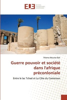 bokomslag Guerre pouvoir et societe dans l'afrique preconloniale