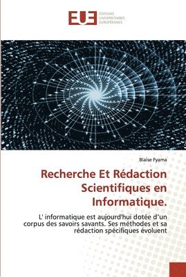 Recherche Et Redaction Scientifiques en Informatique. 1