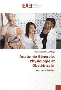 bokomslag Anatomie Gnrale, Physiologie et Obsttricale