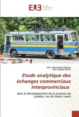 Etude analytique des changes commerciaux interprovinciaux 1