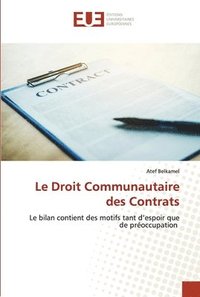 bokomslag Le Droit Communautaire des Contrats