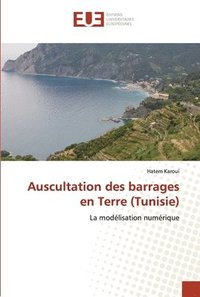 bokomslag Auscultation des barrages en Terre (Tunisie)