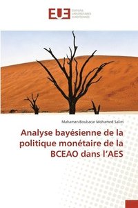 bokomslag Analyse bayésienne de la politique monétaire de la BCEAO dans l'AES
