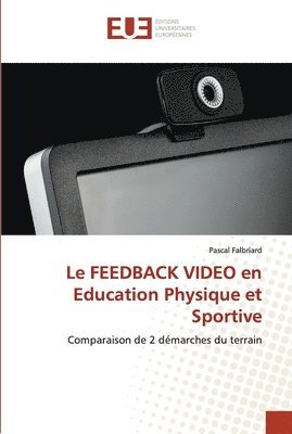 Le FEEDBACK VIDEO en Education Physique et Sportive 1