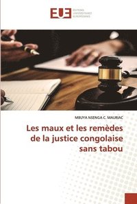 bokomslag Les maux et les remedes de la justice congolaise sans tabou