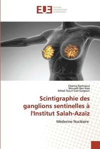 bokomslag Scintigraphie des ganglions sentinelles  l'Institut Salah-Azaz
