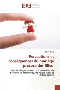 bokomslag Perceptions et consequences du mariage precoce des filles