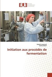 bokomslag Initiation aux procds de fermentation