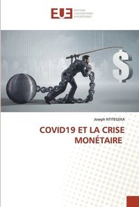 bokomslag Covid19 Et La Crise Montaire