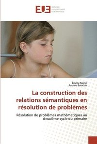 bokomslag La construction des relations smantiques en rsolution de problmes