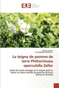 bokomslag La teigne de pomme de terre Phthorimaea operculella Zeller