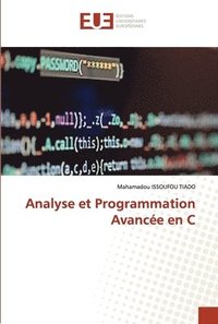 bokomslag Analyse et Programmation Avance en C