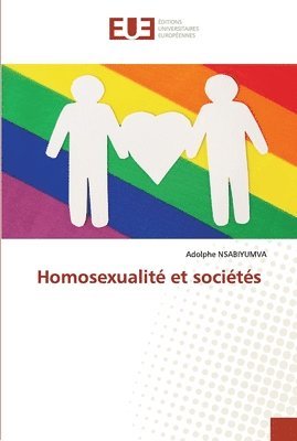 bokomslag Homosexualite et societes