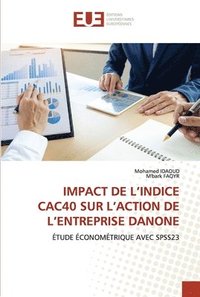 bokomslag Impact de l'Indice Cac40 Sur l'Action de l'Entreprise Danone