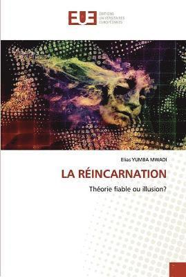 La Rincarnation 1