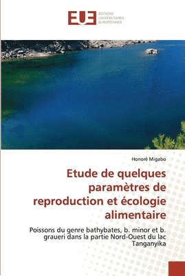 bokomslag Etude de quelques paramtres de reproduction et cologie alimentaire