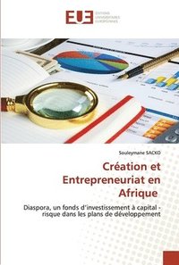 bokomslag Cration et Entrepreneuriat en Afrique