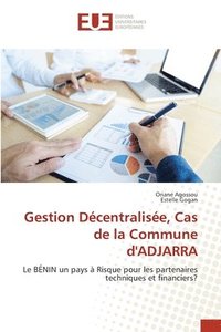 bokomslag Gestion Dcentralise, Cas de la Commune d'ADJARRA