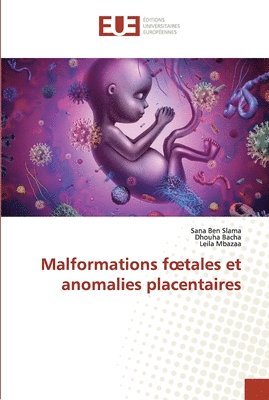 bokomslag Malformations foetales et anomalies placentaires