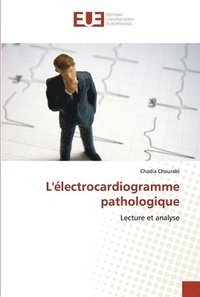 bokomslag L'lectrocardiogramme pathologique