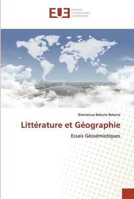 bokomslag Littrature et Gographie