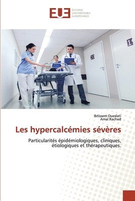 Les hypercalcmies svres 1