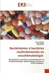 bokomslag Bactrimies  bactries multirsistantes en oncohmatologie