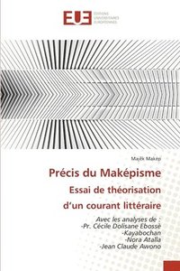 bokomslag Prcis du Makpisme Essai de thorisation d'un courant littraire