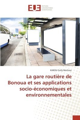 La gare routire de Bonoua et ses applications socio-conomiques et environnementales 1