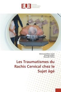 bokomslag Les Traumatismes du Rachis Cervical chez le Sujet g