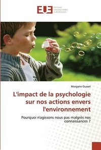 bokomslag L'impact de la psychologie sur nos actions envers l'environnement