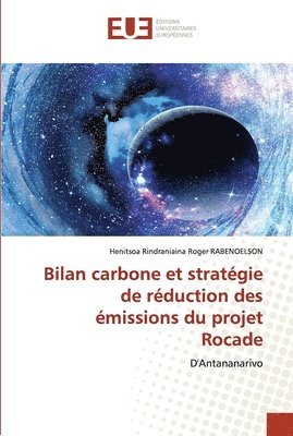 bokomslag Bilan carbone et stratgie de rduction des missions du projet Rocade