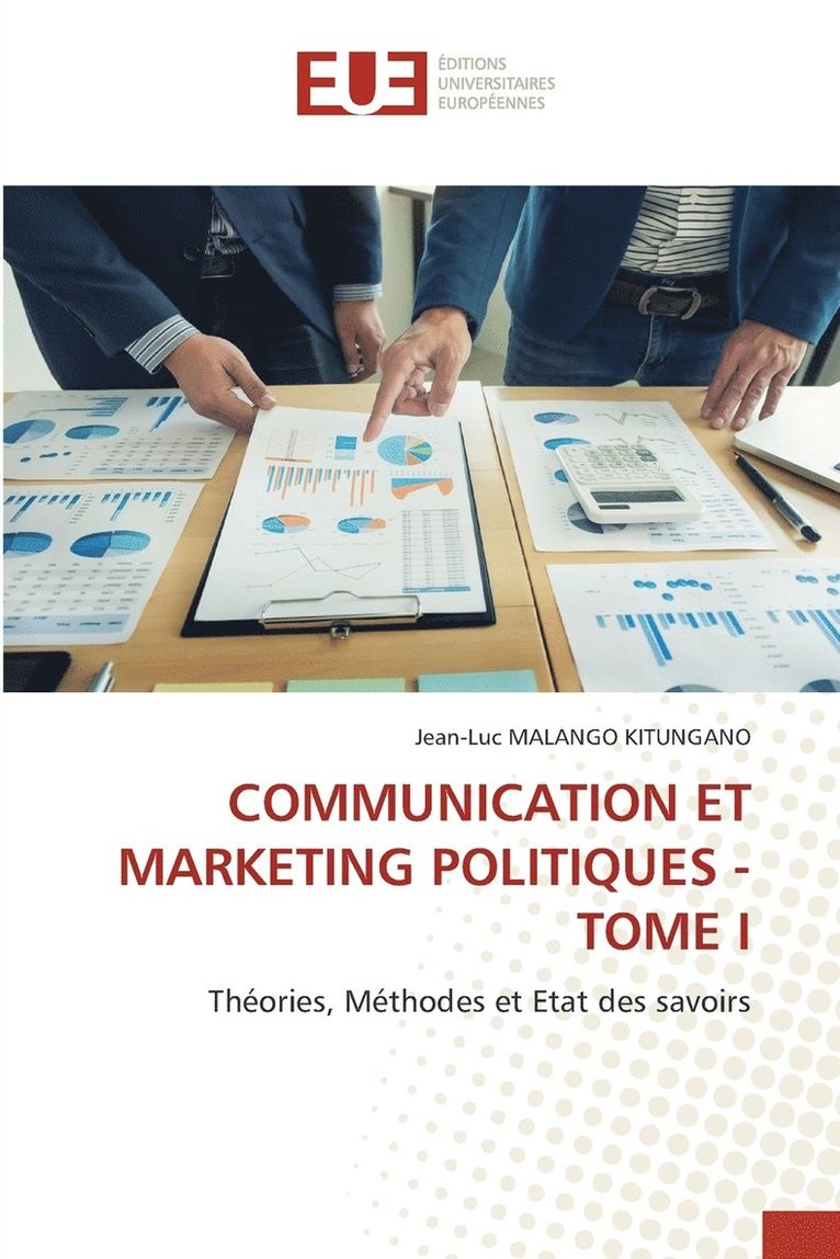 Communication Et Marketing Politiques - Tome I 1