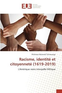 bokomslag Racisme, identite et citoyennete (1619-2019)