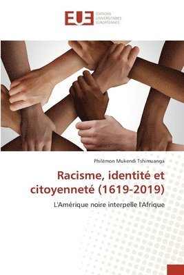 Racisme, identite et citoyennete (1619-2019) 1