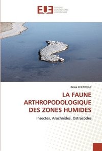 bokomslag La Faune Arthropodologique Des Zones Humides