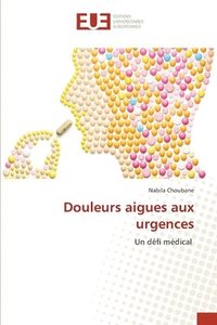 bokomslag Douleurs aigues aux urgences