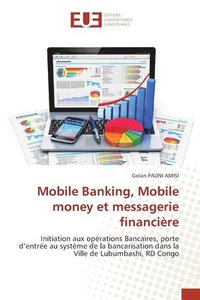 bokomslag Mobile Banking, Mobile money et messagerie financire