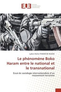 bokomslag Le phnomne Boko Haram entre le national et le transnational